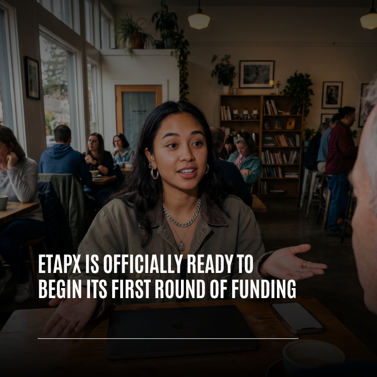 ETAPX Is Officially Ready to Begin Its First Round of Funding
