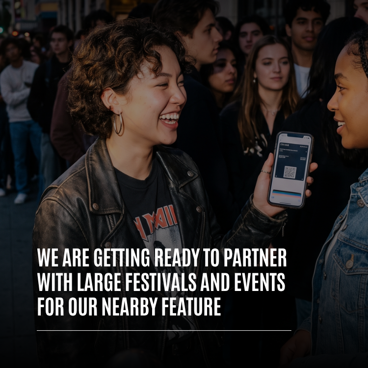 We Are Getting Ready to Partner With Large Festivals and Events for Our Nearby Feature