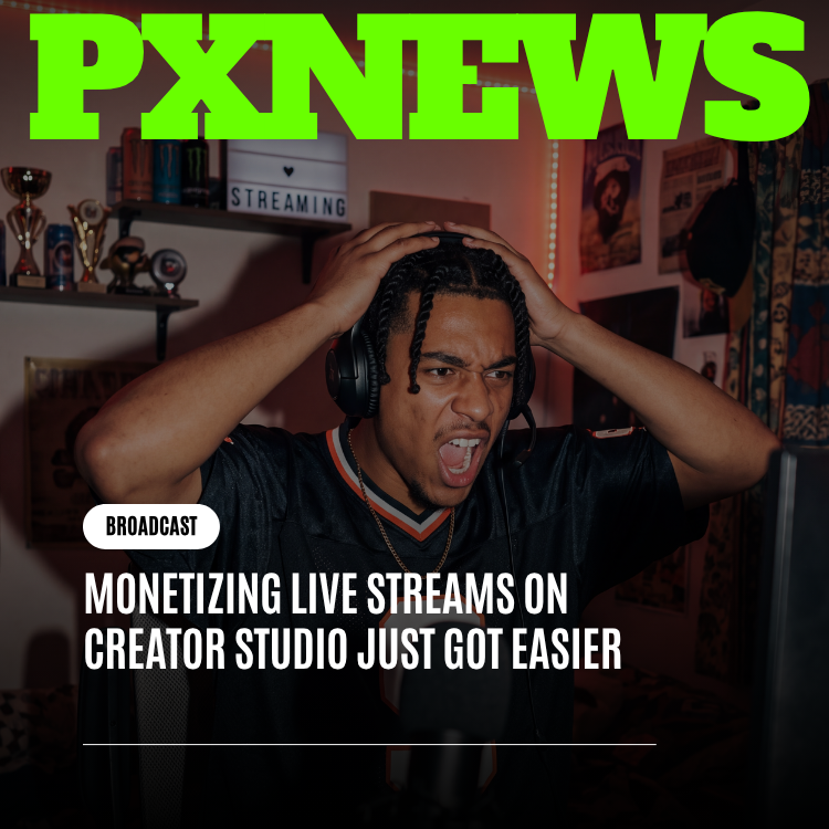 Monetizing Live Streams on Creator Studio Just Got Easier