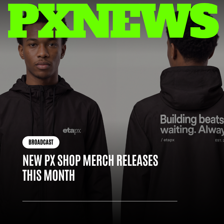 New PX Shop Merch Releases This Month