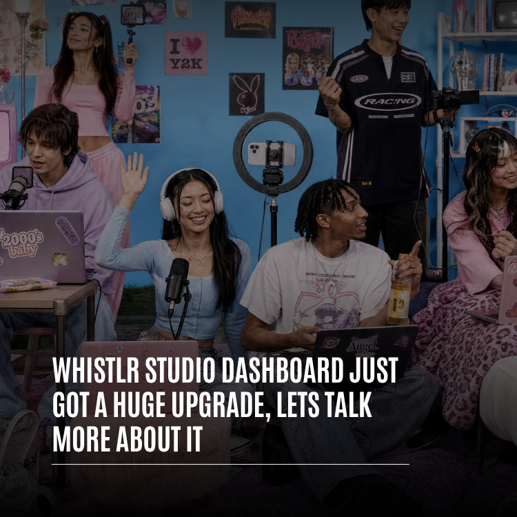 Whistlr Studio Dashboard Just Got a Huge Upgrade, Let's Talk More About It